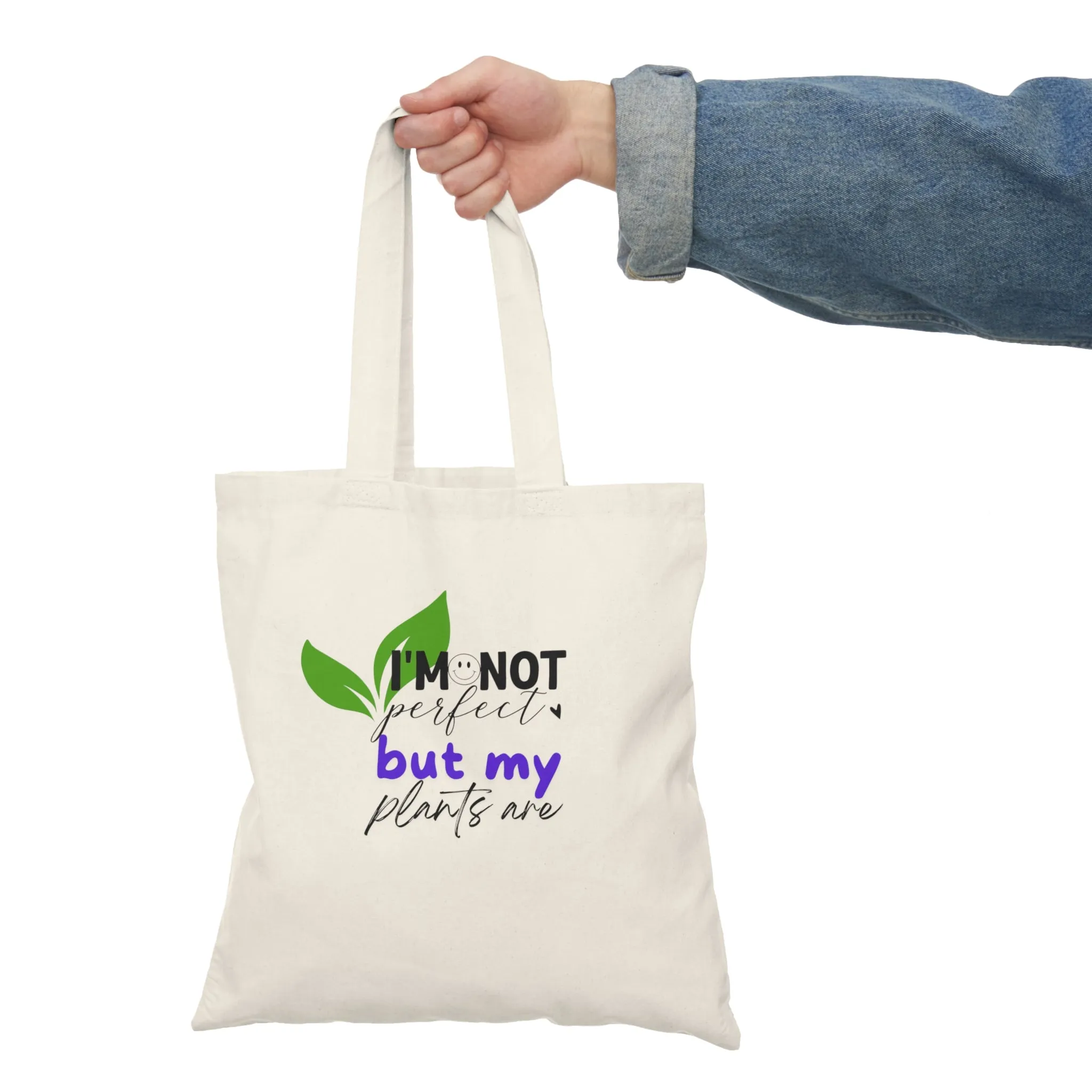 Plant Lover Tote Bag - 'I'm not perfect but my plants are'