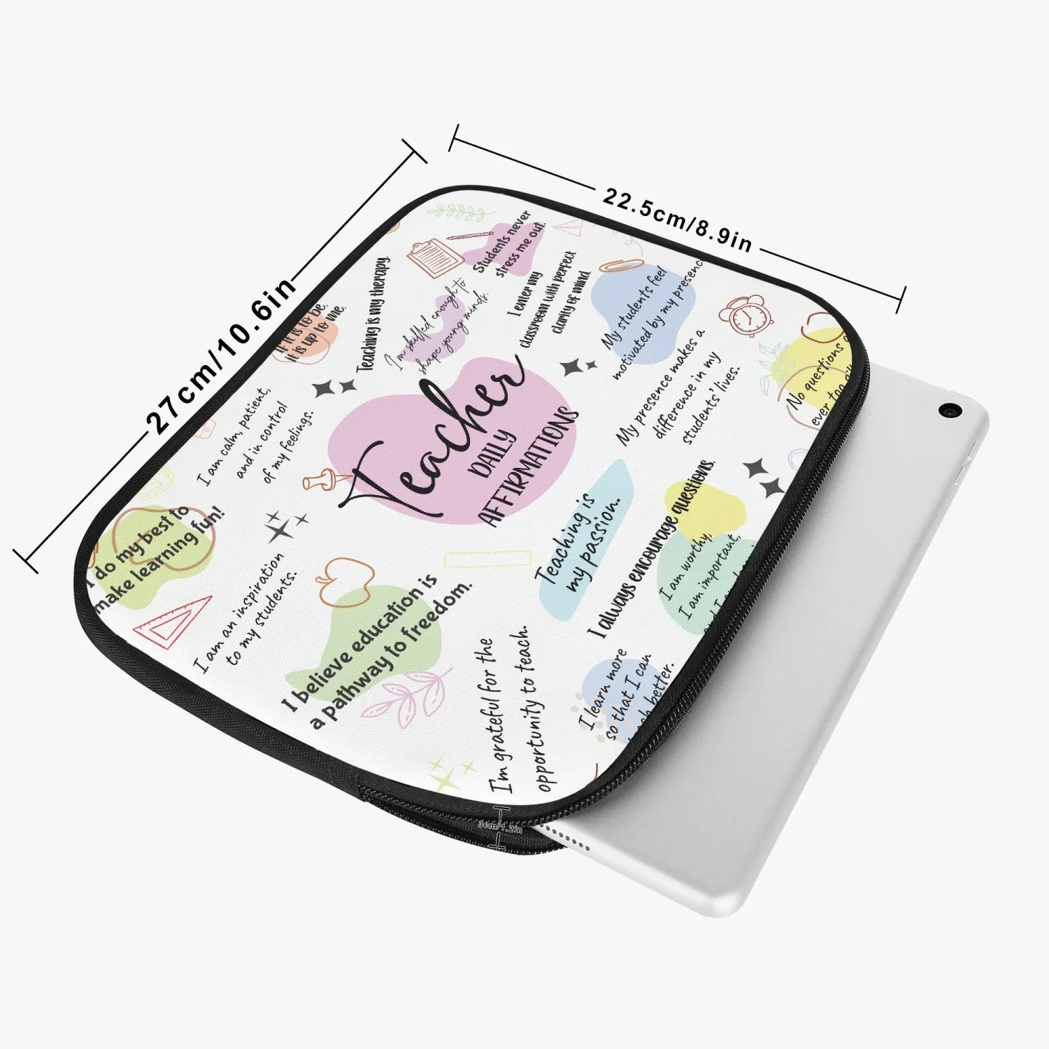 Tablet Sleeve - Affirmations - Teacher