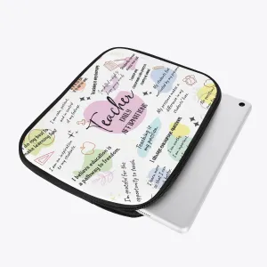 Tablet Sleeve - Affirmations - Teacher